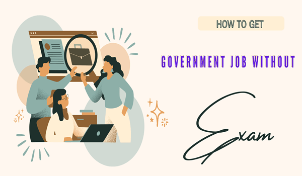 how to get government job without exam